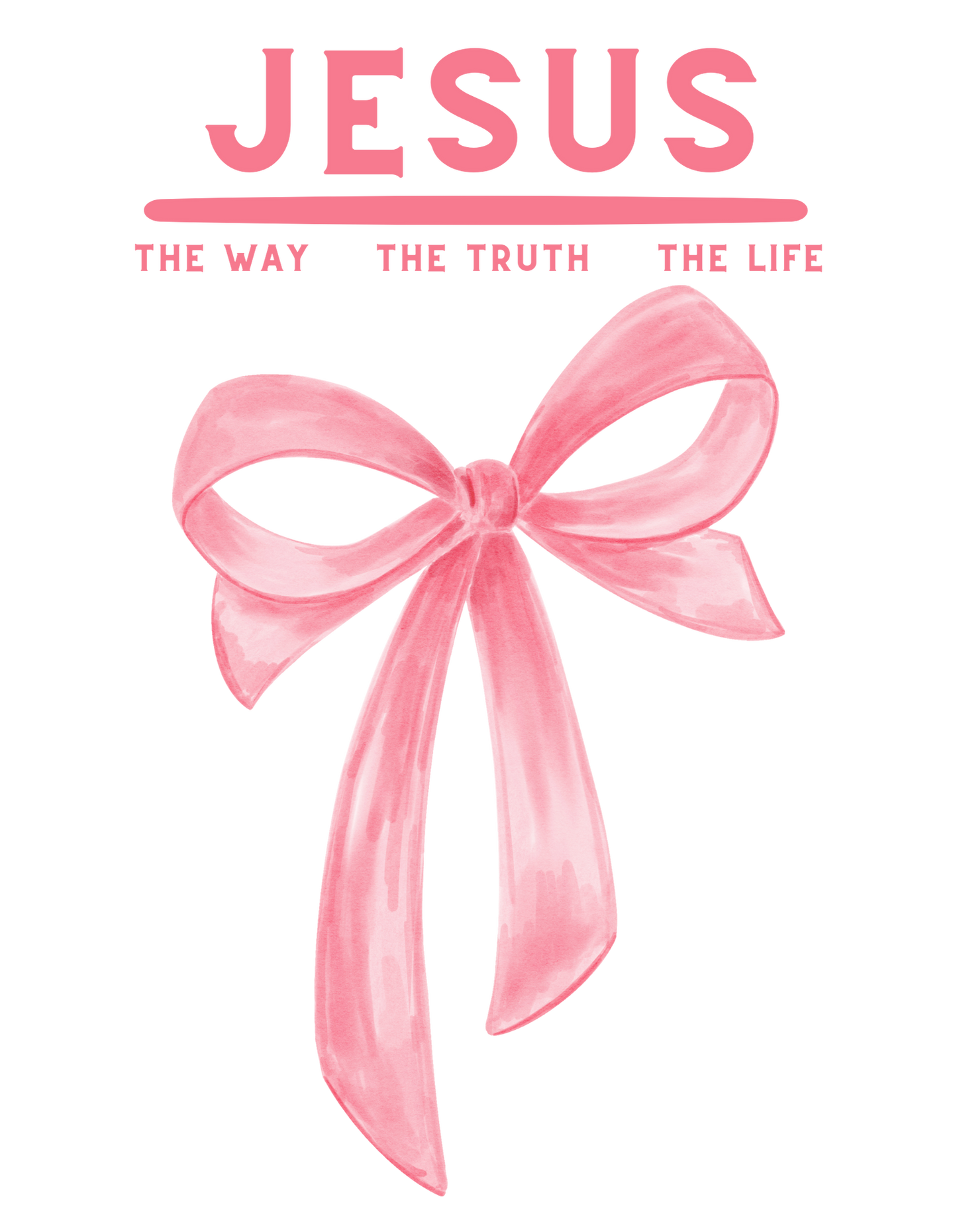 Jesus - The Way, The Truth, The Life